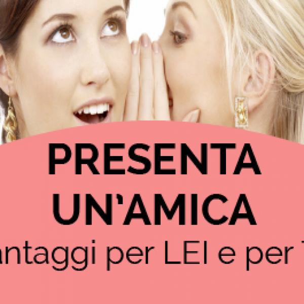 Presenta un'amica